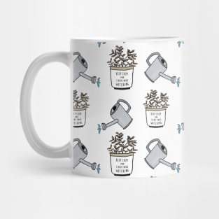 Keep Calm and Continue Watering Dead Potplant Pattern Mug